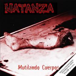 Matanza (MEX) : Mutilando Cuerpos